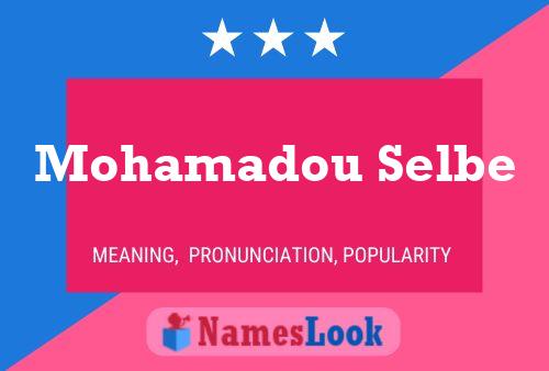 Mohamadou Selbe Name Poster