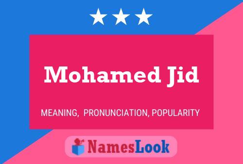 Mohamed Jid Name Poster