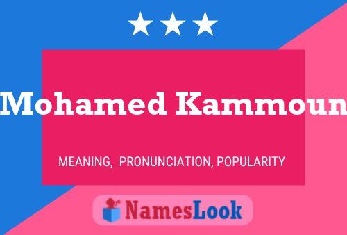 Mohamed Kammoun Name Poster