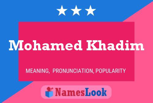 Mohamed Khadim Name Poster