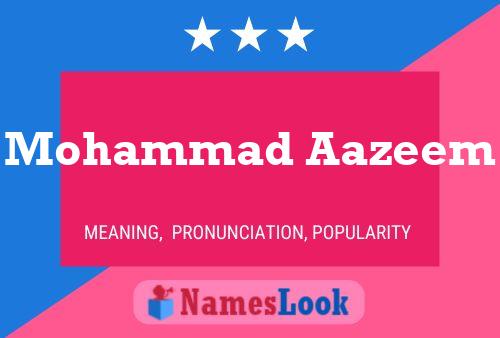 Mohammad Aazeem Name Poster