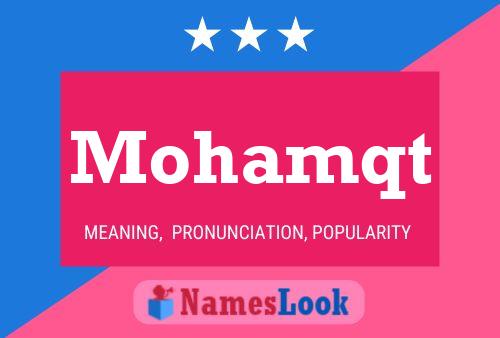 Mohamqt Name Poster