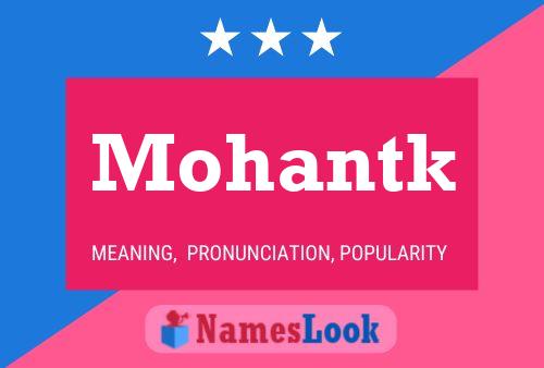 Mohantk Name Poster