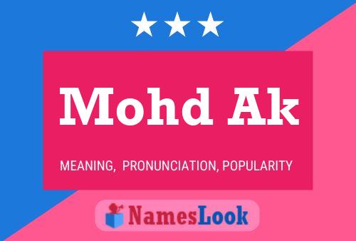 Mohd Ak Name Poster