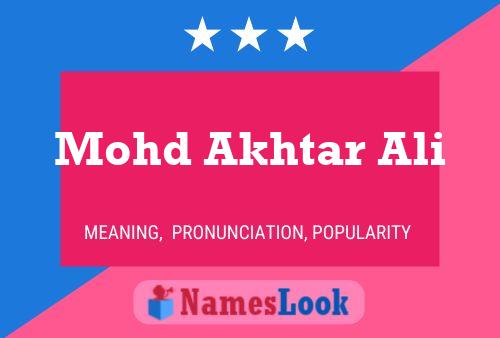 Mohd Akhtar Ali Name Poster