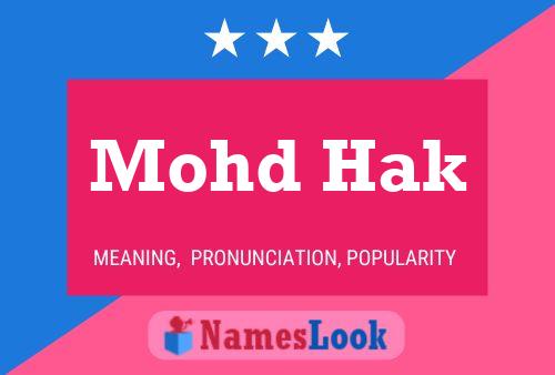 Mohd Hak Name Poster