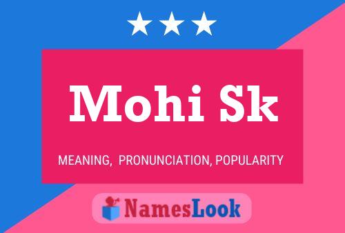 Mohi Sk Name Poster