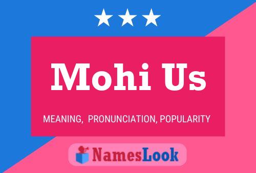 Mohi Us Name Poster