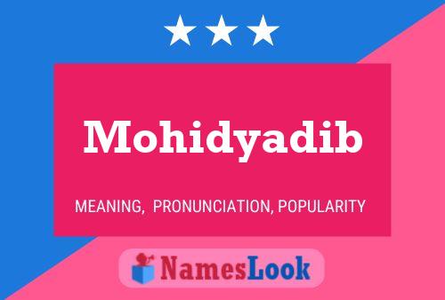 Mohidyadib Name Poster