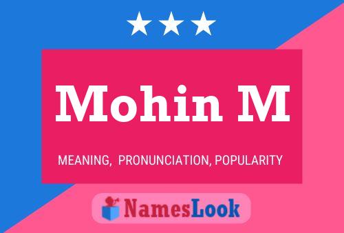 Mohin M Name Poster