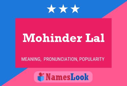 Mohinder Lal Name Poster