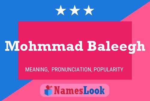 Mohmmad Baleegh Name Poster