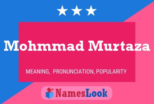 Mohmmad Murtaza Name Poster