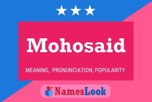 Mohosaid Name Poster