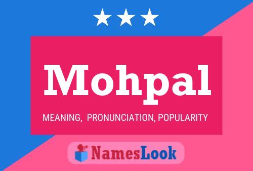 Mohpal Name Poster