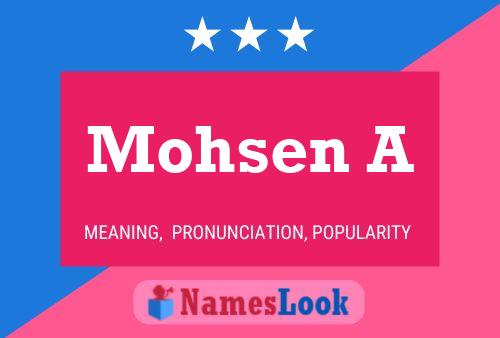 Mohsen A Name Poster