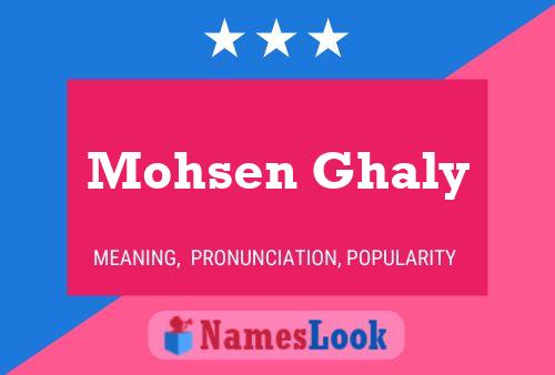 Mohsen Ghaly Name Poster