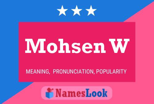 Mohsen W Name Poster