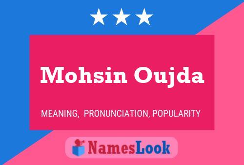 Mohsin Oujda Name Poster