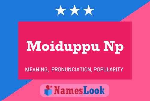 Moiduppu Np Name Poster