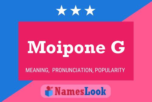 Moipone G Name Poster