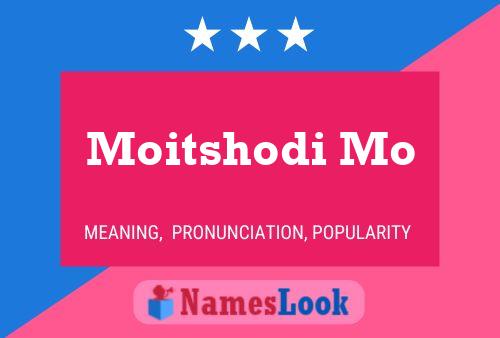 Moitshodi Mo Name Poster