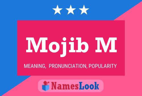 Mojib M Name Poster