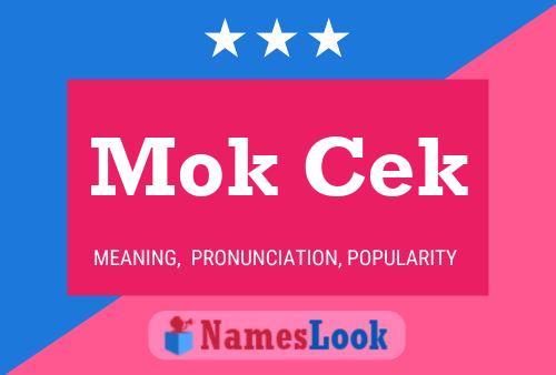 Mok Cek Name Poster