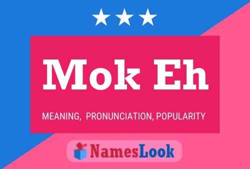 Mok Eh Name Poster