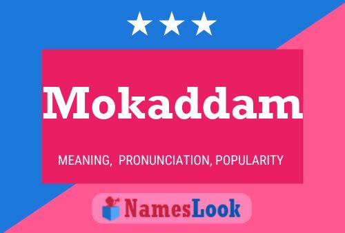 Mokaddam Name Poster