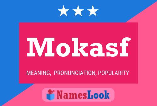 Mokasf Name Poster