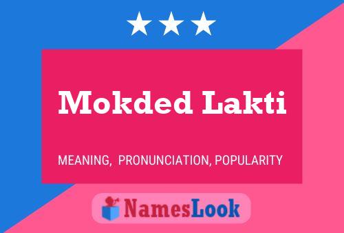 Mokded Lakti Name Poster