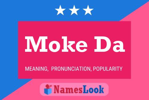 Moke Da Name Poster