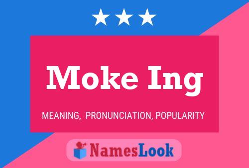 Moke Ing Name Poster