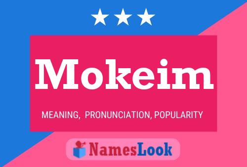 Mokeim Name Poster