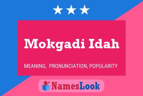 Mokgadi Idah Name Poster