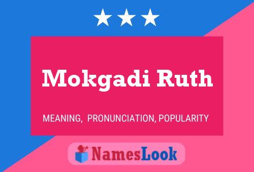 Mokgadi Ruth Name Poster