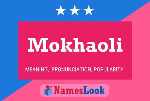 Mokhaoli Name Poster