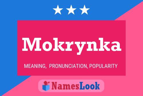 Mokrynka Name Poster