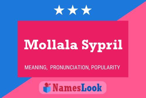 Mollala Sypril Name Poster