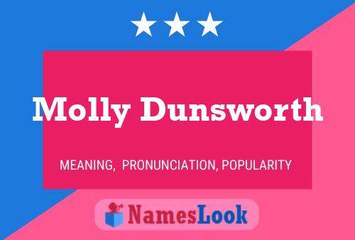 Molly Dunsworth Name Poster