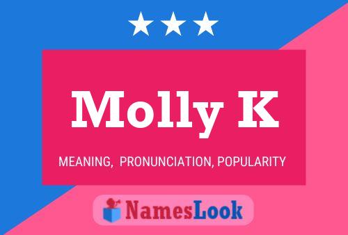 Molly K Name Poster