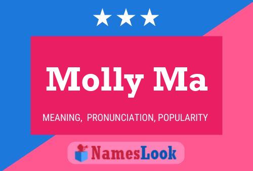 Molly Ma Name Poster