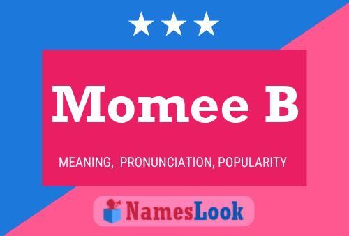 Momee B Name Poster