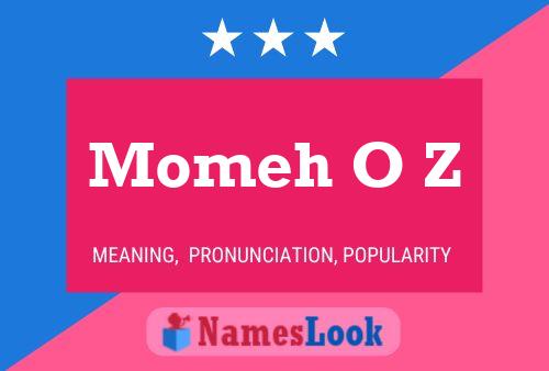 Momeh O Z Name Poster