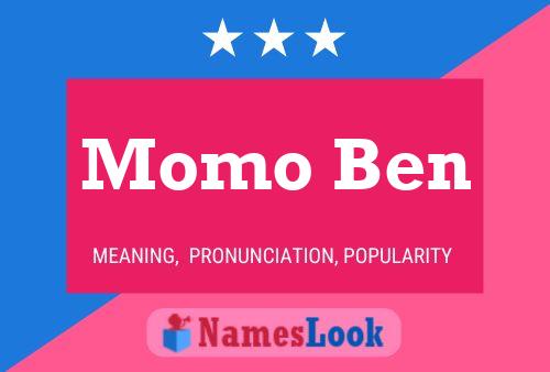 Momo Ben Name Poster