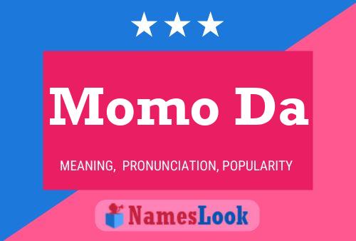 Momo Da Name Poster