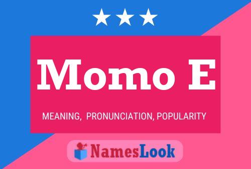 Momo E Name Poster