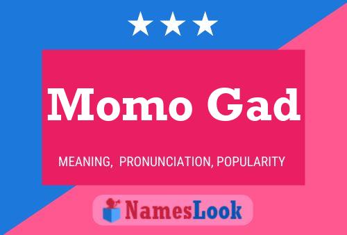 Momo Gad Name Poster