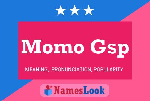 Momo Gsp Name Poster